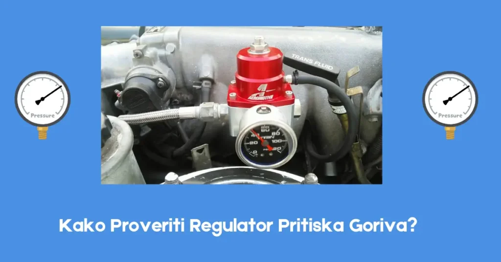 kako proveriti regulator pritiska goriva